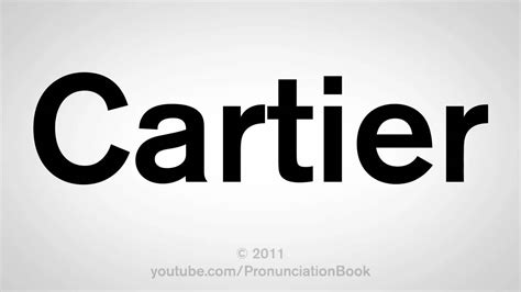 how to.pronounce cartier